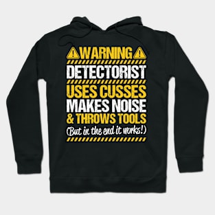 Detectorist Metal Detecting Metal Detector Hoodie